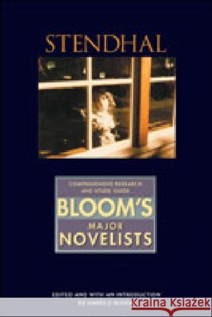 Stendhal Harold Bloom 9780791063514 Chelsea House Publications