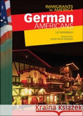 German Americans (IMM in Amer) Liz Sonneborn Senator Daniel Patrick Moynihan 9780791071274 Chelsea House Publications