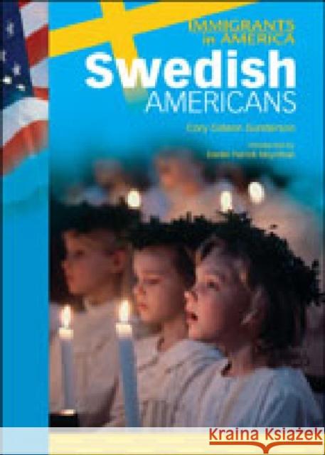 Swedish Americans (IMM in Am) Gunderson, Cory Gideon 9780791071311 Chelsea House Publications
