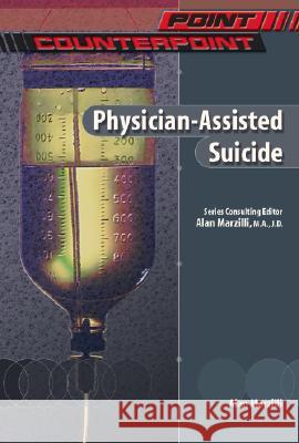 Physician-assisted Suicide  9780791074855 Chelsea House Publishers