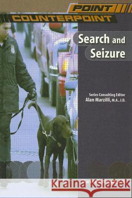 Search and Seizure Martha Bridegam Alan Marzilli 9780791074879 Chelsea House Publications