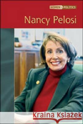 Nancy Pelosi Selene M. Ammaccapane Hal Marcovitz 9780791077375 Chelsea House Publications
