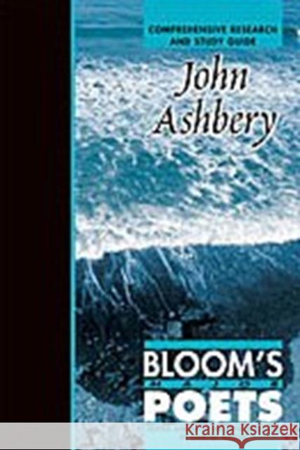 John Ashbery Michael Baughan Harold Bloom 9780791078877 Chelsea House Publications