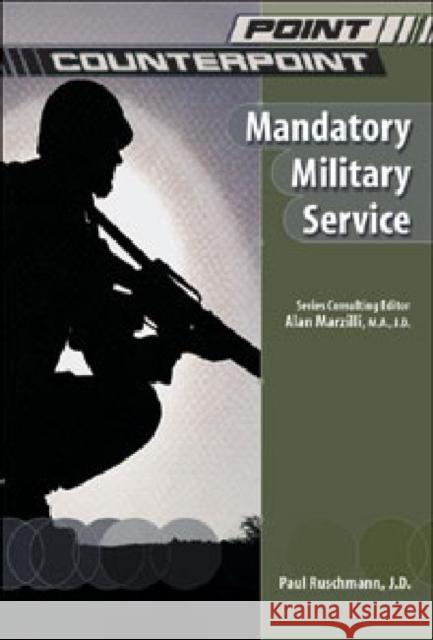 Mandatory Military Service Paul Ruschmann 9780791079195