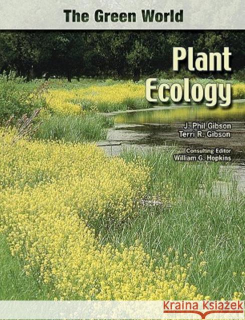 Plant Ecology J. Phil Gibson Terri R. Gibson 9780791085660