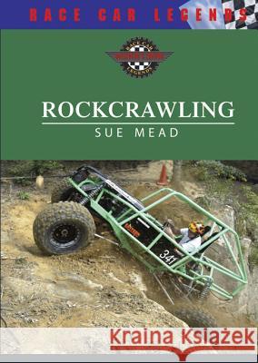 Rockcrawling Sue Mead Bill Fleischman 9780791086919 Chelsea House Publications