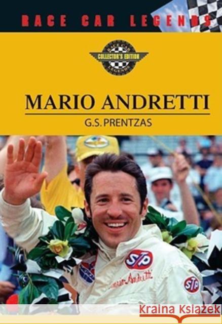 Mario Andretti G. S. Prentzas 9780791087558 Chelsea House Publishers
