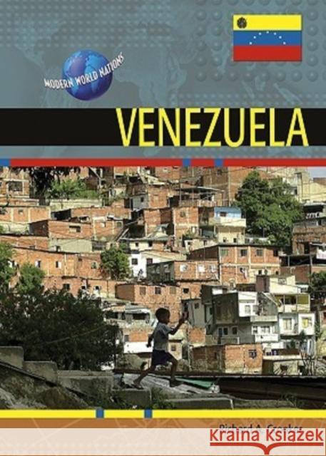 Venezuela Richard A. Crooker Charles F. Gritzner 9780791088340 Chelsea House Publications