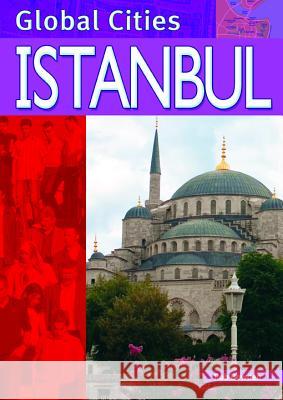 Istanbul Rob Bowden Edward Parker 9780791088500 Chelsea House Publications