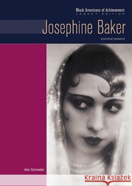 Josephine Baker: Entertainer Schroeder, Alan 9780791092125