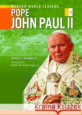 Pope John Paul II Edward Renehan 9780791092279 Chelsea House Publications