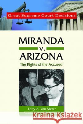 Miranda v. Arizona Larry A. Va 9780791092590 Chelsea House Publications