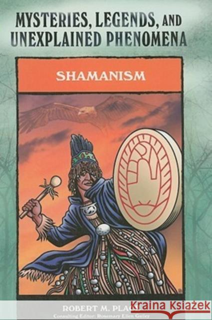 Shamanism Rosemary Ellen Guiley 9780791093962 Chelsea House Publications