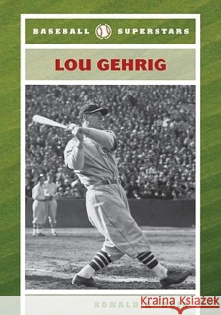 Lou Gehrig Ronald A. Reis 9780791094235 Chelsea House Publications