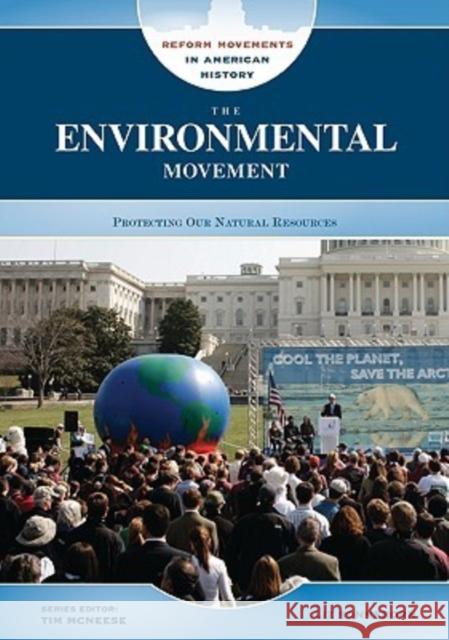 The Environmental Movement Liz Sonneborn Tim McNeese 9780791095379 