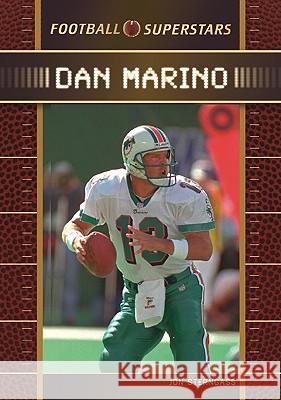 Dan Marino Jon Sterngass 9780791096062 Chelsea House Publishers