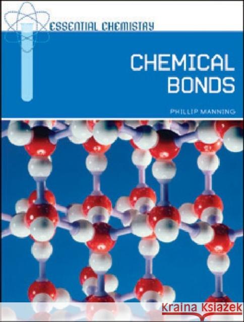 Chemical Bonds  9780791097403 Chelsea House Publishers