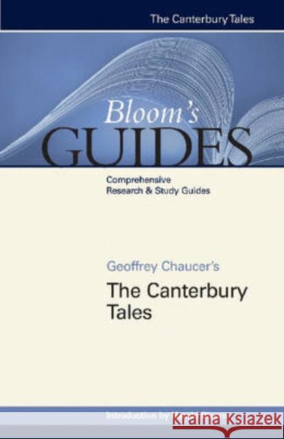 Geoffrey Chaucer's the Canterbury Tales Bloom, Harold 9780791097922