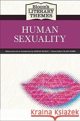 Human Sexuality Harold Bloom 9780791098004 Chelsea House Publishers