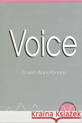 Voice David Appelbaum 9780791402887 State University of New York Press