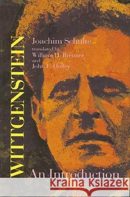Wittgenstein Joachim Schulte William H. Brenner John F. Holley 9780791410820 State University of New York Press