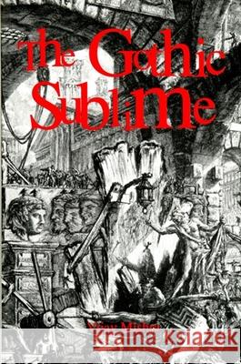 The Gothic Sublime Vijay Mishra 9780791417485 State University of New York Press