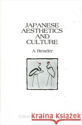 Japanese Aesthetics and Culture: A Reader Hume, Nancy G. 9780791424001 State University of New York Press