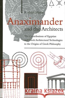Anaximander and the Architects Hahn, Robert 9780791447949