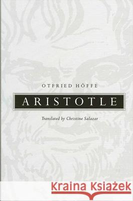 Aristotle Otfried Hoffe Christine F. Salazar 9780791456347 State University of New York Press