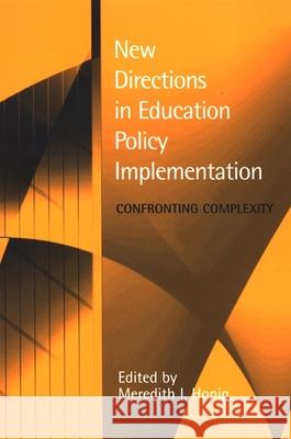 New Directions in Education Policy Implementation Honig, Meredith I. 9780791468203