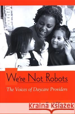 We're Not Robots Elliot, Enid 9780791469415 State University of New York Press