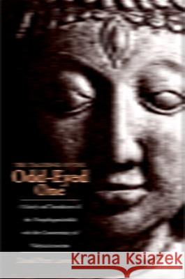 The Teachings of the Odd-Eyed One: A Study and Translation of the Virupaksapancasika, with the Commentary of Vidyacakravartin David Peter Lawrence 9780791475546 State University of New York Press