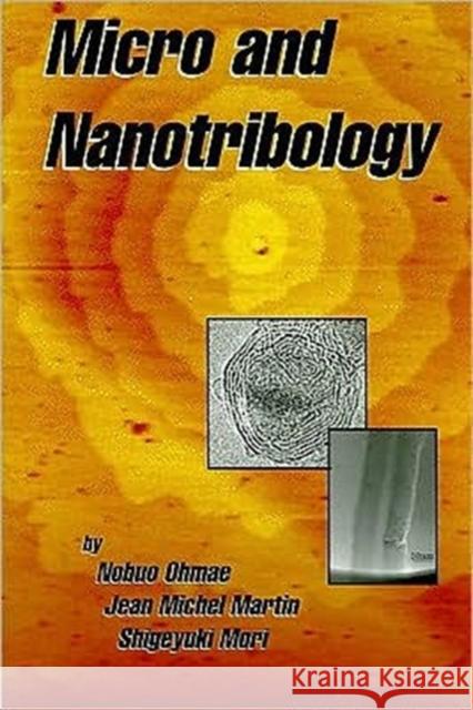 Micro and Nanotribology Nobuo Ohmae Asme Press 9780791802311