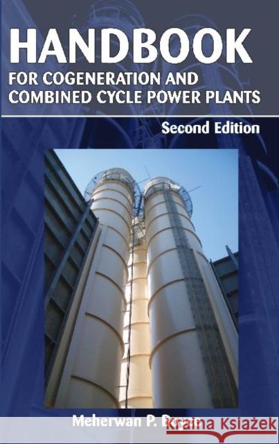 Handbook for Cogeneration and Combined Cycle Power Plants Meherwan P. Boyce 9780791859537 Asme Preww