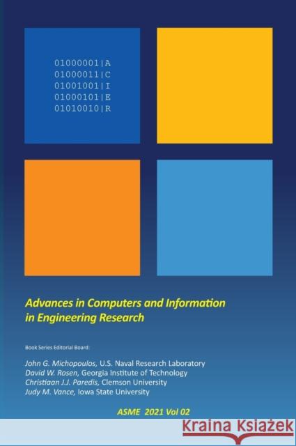 Advances in Computers and Information in Engineering Research John G. Michopoulos 9780791862025 American Society of Mechanical Engineers