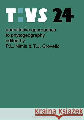 Quantitative Approaches to Phytogeography Nimis, Pier Luigi 9780792307952 Kluwer Academic Publishers