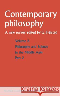 Philosophie Et Science Au Moyen Age / Philosophy and Science in the Middle Ages Klibansky, R. 9780792308676 Kluwer Academic Publishers
