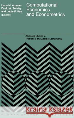 Computational Economics and Econometrics Hans M. Amman David A. Belsley Louis F. Pau 9780792312871 Springer
