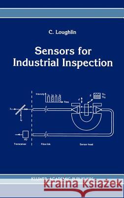 Sensors for Industrial Inspection C. Loughlin 9780792320463