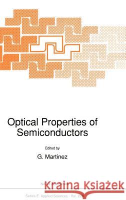 Optical Properties of Semiconductors G. Martinez 9780792320586 Springer