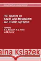 Pet Studies on Amino Acid Metabolism and Protein Synthesis European Economic Community 9780792320760 Kluwer Academic Publishers