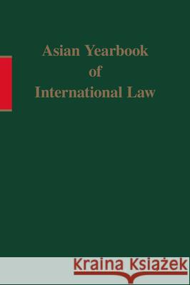 Asian Yearbook of International Law, Volume 2 (1992) Ko Swan 9780792322399 Brill Academic Publishers