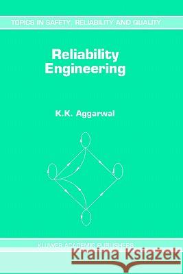 Reliability Engineering K. K. Aggarwal 9780792325246 Springer