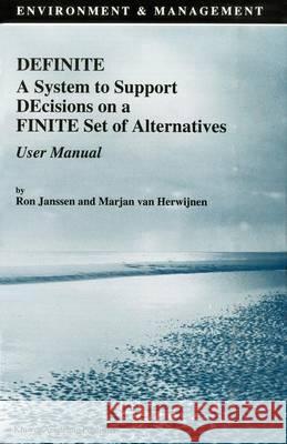 Definite a System to Support Decisions on a Finite Set of Alternatives User Manual  9780792326847 Kluwer Academic Publishers