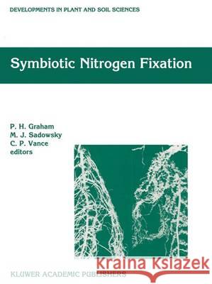 Symbiotic Nitrogen Fixation Graham, P. 9780792327813 Kluwer Academic Publishers