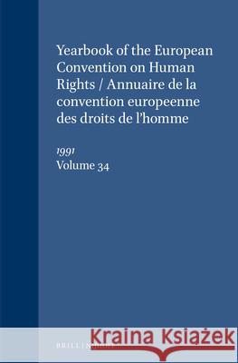 Yearbook of the European Convention on Human Rights Council of Europe/Conseil de L'Europe    Council of Europe/Conseil de L'Europe 9780792329169 Kluwer Law International