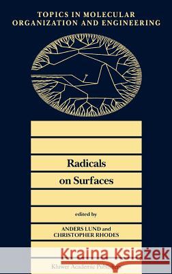 Radicals on Surfaces Anders Lund Christopher J. Rhodes A. Lund 9780792331087 Springer