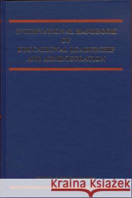 International Handbook of Educational Leadership and Administration K A Leithwood 9780792335306 0