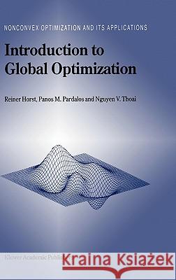 Introduction to Global Optimization Reiner Horst R. Horst P. M. Pardalos 9780792335566 Springer