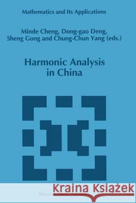 Harmonic Analysis in China Cheng Mind Deng Dong-Ga Gong Shen 9780792335665
